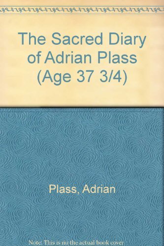 9780753150153: The Sacred Diary of Adrian Plass (Age 37 3/4)
