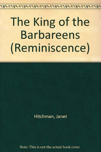9780753150535: The King of the Barbareens (Reminiscence)