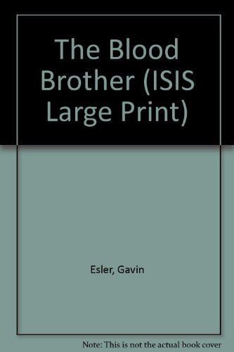 9780753151471: The Blood Brother (ISIS Large Print S.)