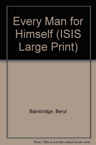 9780753151693: Every Man for Himself (ISIS Large Print S.)