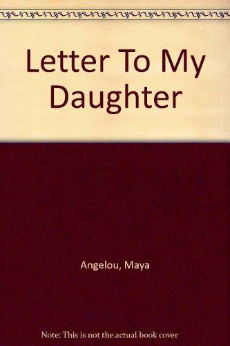 9780753152461: Letter To My Daughter