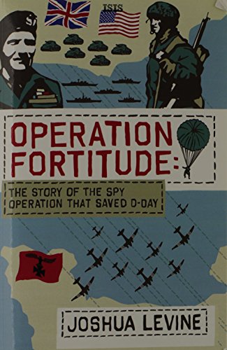 Stock image for Operation Fortitude for sale by Better World Books Ltd