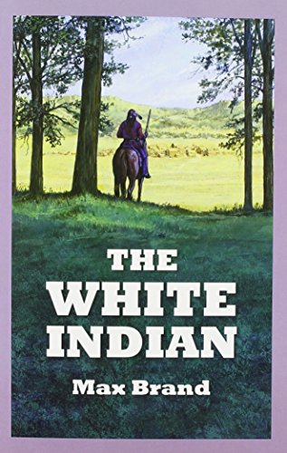 9780753153505: The White Indian