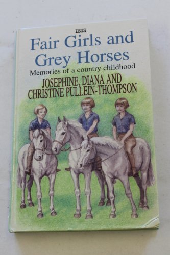 9780753154359: Fair Girls and Grey Horses