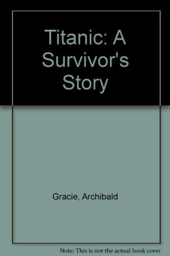 9780753154533: "Titanic": A Survivor's Story