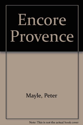 Encore Provence (9780753154694) by Peter Mayle