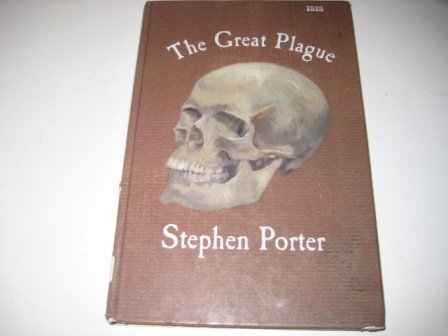 The Great Plague (9780753154922) by Stephen Porter