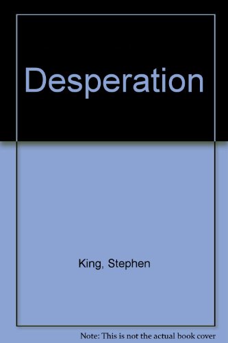 9780753155226: Desperation