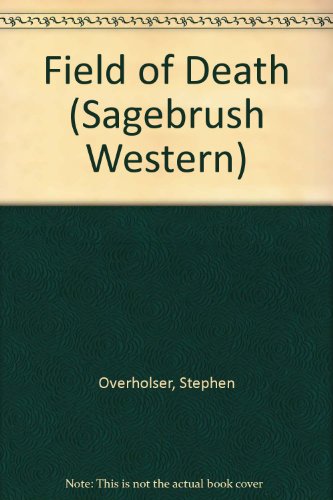 9780753155257: Field of Death (Sagebrush Western S.)