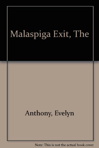 Imagen de archivo de MALASPIGA EXIT, THE' a la venta por Phatpocket Limited