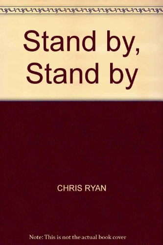 9780753155554: Stand by, Stand by