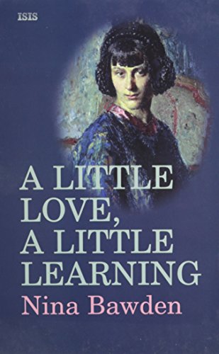 9780753155844: A Little Love a Little Learning (ISIS Large Print S.)