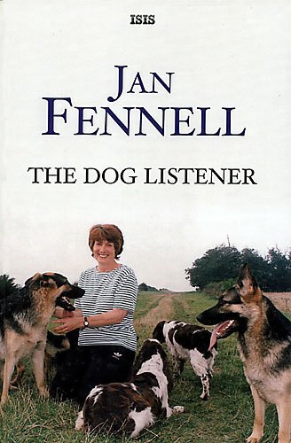 Stock image for The Dog Listener [Hardcover] Fennell, Jan for sale by Re-Read Ltd