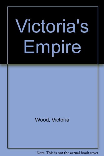 9780753156797: Victoria's Empire [Idioma Ingls]