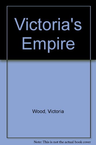 9780753156797: Victoria's Empire