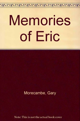 Beispielbild fr Memories of Eric zum Verkauf von Cotswold Internet Books