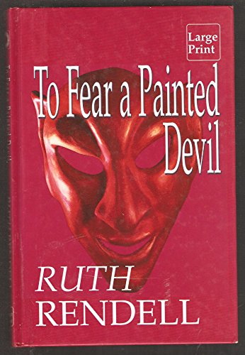 To Fear a Painted Devil (9780753158043) by Ruth Rendell