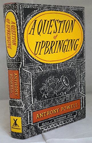 9780753158135: A Question of Upbringing (Dance to the Music of Time)