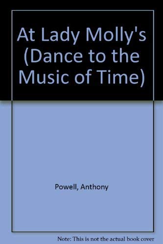 9780753158173: At Lady Molly's: 4 (Dance to the Music of Time)