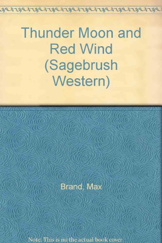 9780753158333: Thunder Moon And Red Wind
