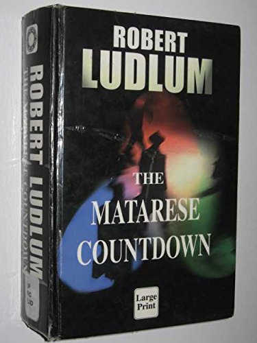 The Matarese Countdown (9780753158418) by Robert Ludlum