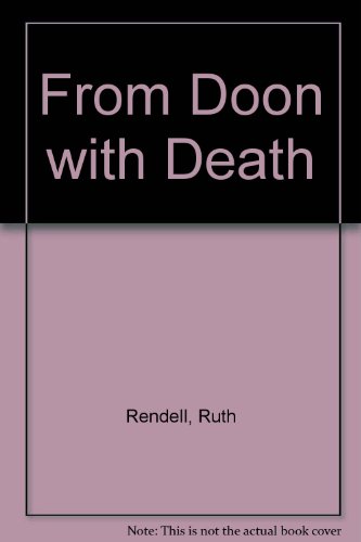 From Doon with Death (9780753158708) by Ruth Rendell