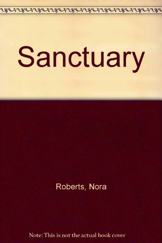 Sanctuary (9780753159088) by Nora Roberts