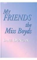 9780753159392: My Friends the Miss Boyds