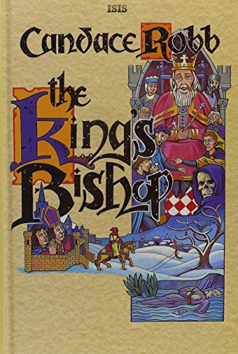 Imagen de archivo de The King's Bishop: An Owen Archer Mystery a la venta por The Book Exchange