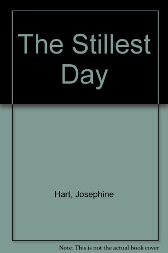 The Stillest Day (9780753159873) by Josephine Hart