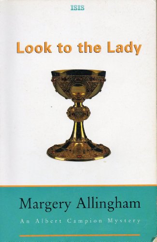 Look to the Lady (9780753161470) by Allingham, Margery