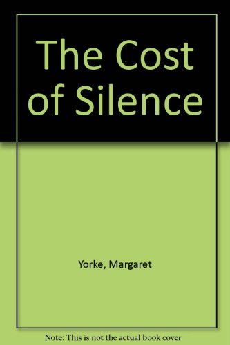 Beispielbild fr The Cost of Silence zum Verkauf von Ezekial Books, LLC