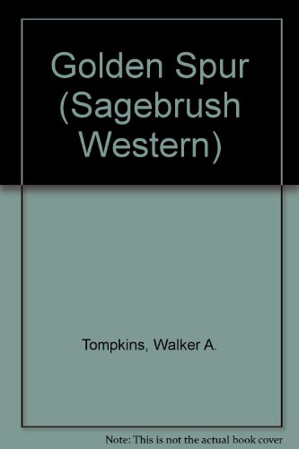 9780753162514: Golden Spur (Sagebrush Western S.)