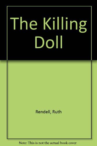 Beispielbild fr The Killing Doll [Paperback] Ruth Rendell zum Verkauf von TheJunkStore