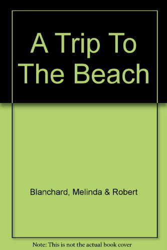 9780753164723: A Trip To The Beach [Idioma Ingls]