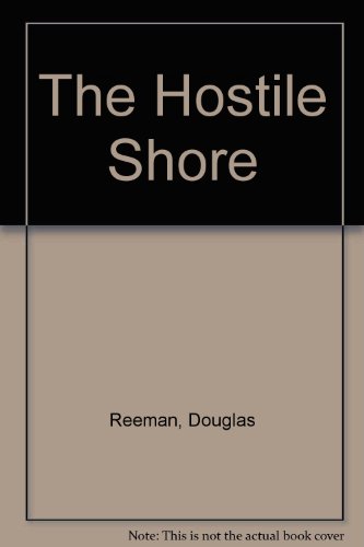 Beispielbild fr The Hostile Shore zum Verkauf von Better World Books