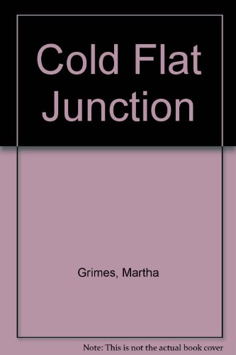 Cold Flat Junction (9780753165577) by Martha Grimes