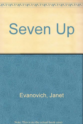 Seven Up; A Stephanie Plum Novel (9780753165928) by Janet Evanovich