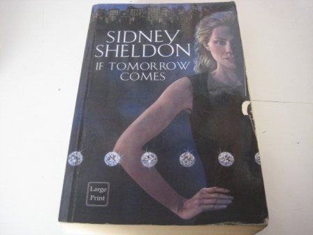 If Tomorrow Comes (9780753166635) by Sidney Sheldon