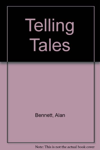 Telling Tales (9780753166727) by Bennett, Alan