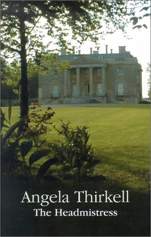 The Headmistress (9780753167311) by Thirkell, Angela