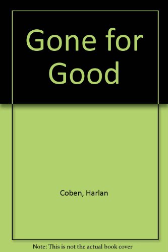 Gone for Good (9780753167434) by Harlan Coben