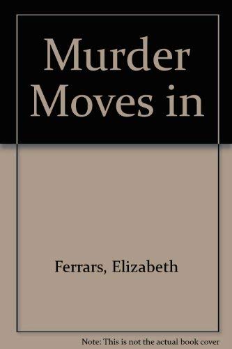 Murder Moves In (9780753167748) by Ferrars, Elizabeth