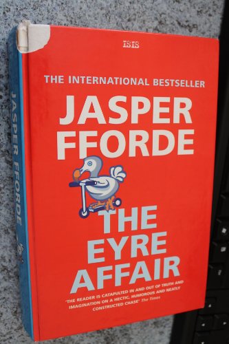 The Eyre Affair (Thursday Next, #1) (9780753168219) by Jasper Fforde