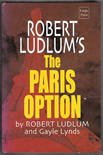 Imagen de archivo de Robert Ludlum's the Paris Option: A Covert-one Novel a la venta por Aardvark Rare Books