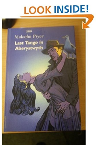 Stock image for Last Tango in Aberystwyth for sale by Better World Books Ltd
