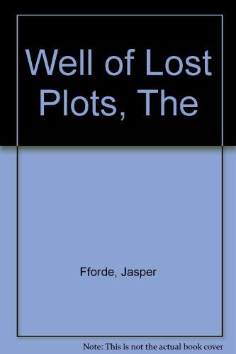 The Well of Lost Plots (9780753170458) by Fforde, Jasper