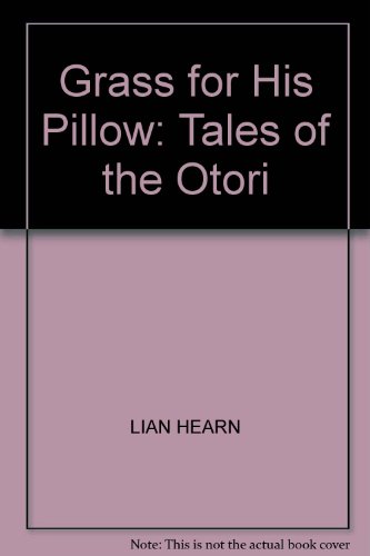 9780753170489: Grass for His Pillow: Tales of the Otori
