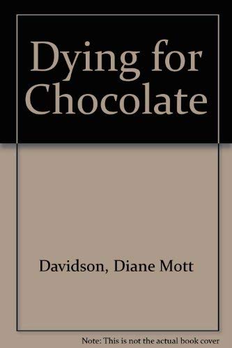 9780753170724: Dying For Chocolate