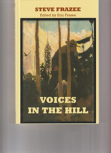 Beispielbild fr Voices in the Hill zum Verkauf von Better World Books